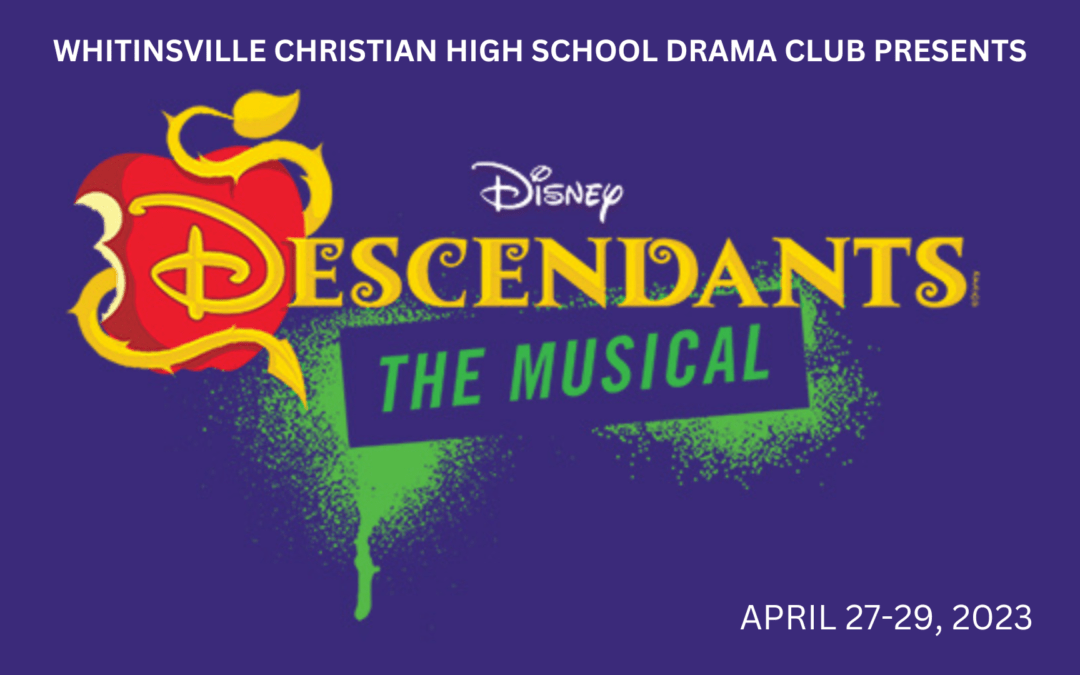 WCHS Drama Presents Disney’s ‘Descendants The Musical’ April 27-29