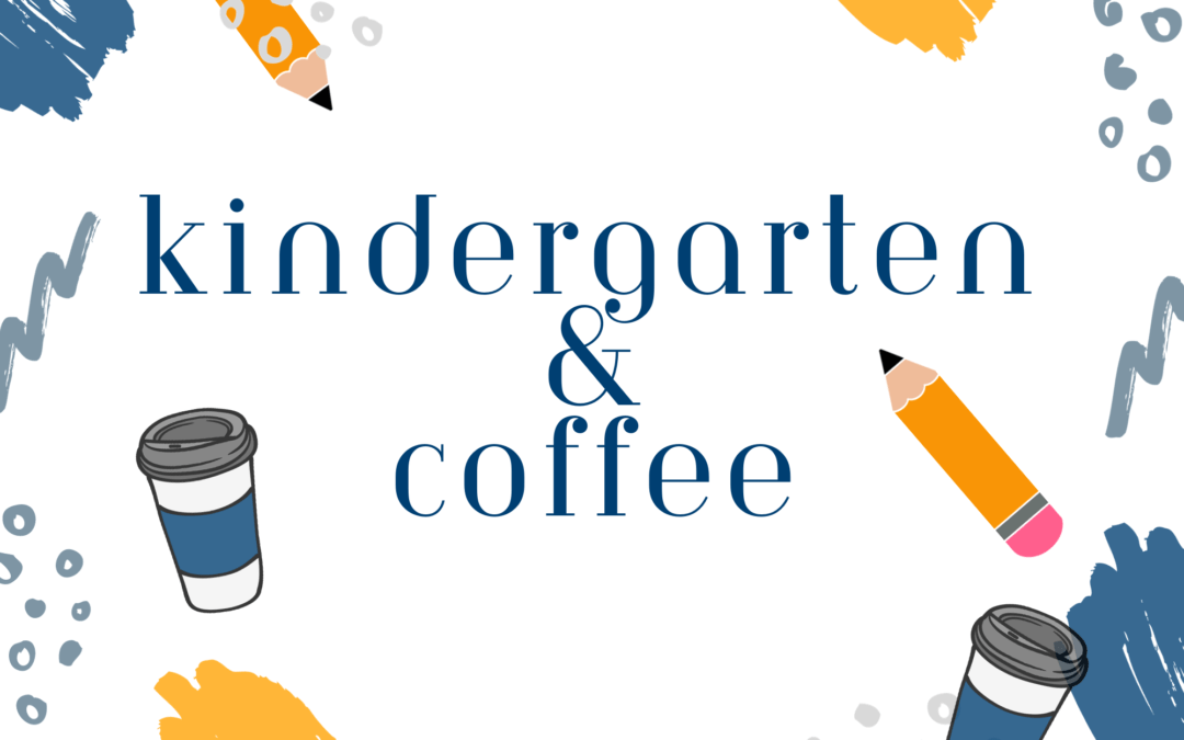 Kindergarten & Coffee